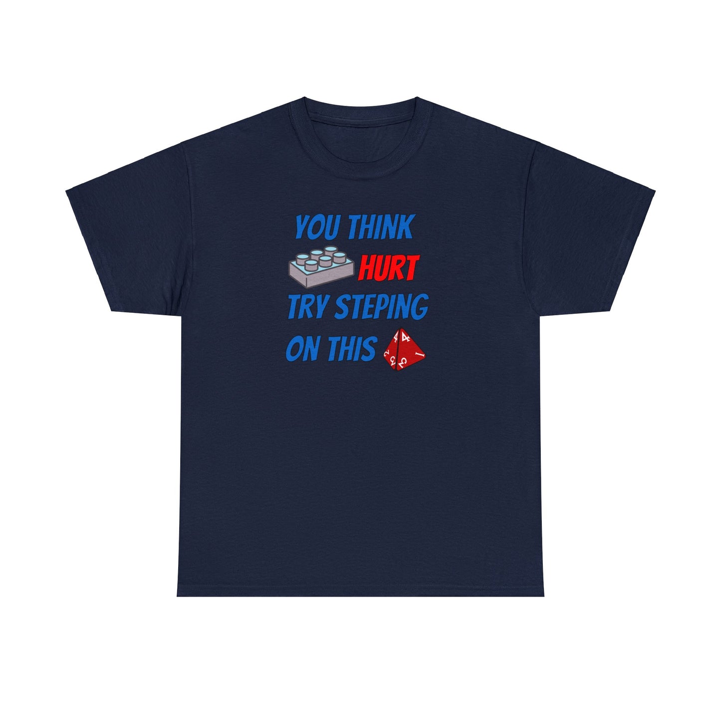 You think that hurts Unisex Heavy Cotton Tee