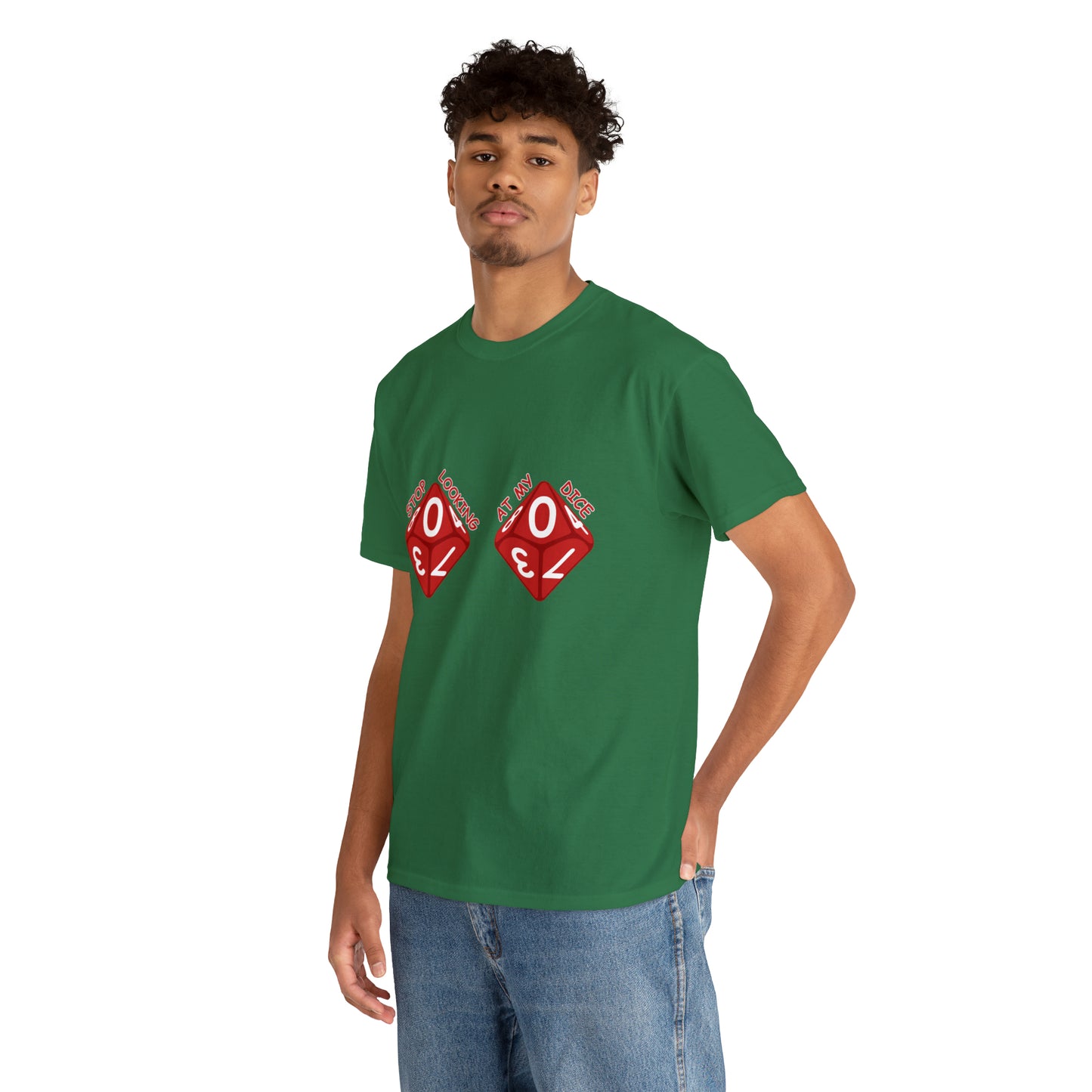 Stop looking at my dice Unisex Heavy Cotton Tee