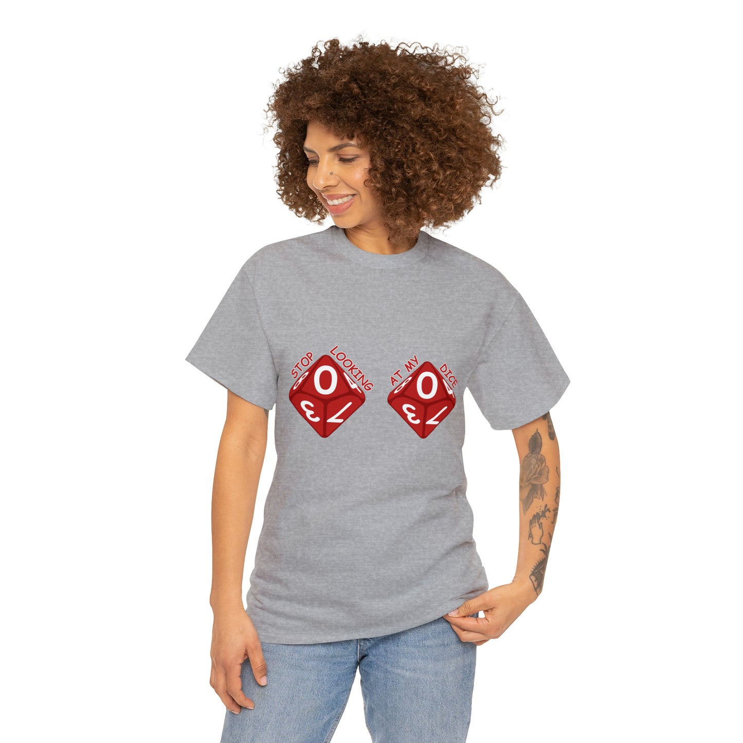 Stop looking at my dice Unisex Heavy Cotton Tee