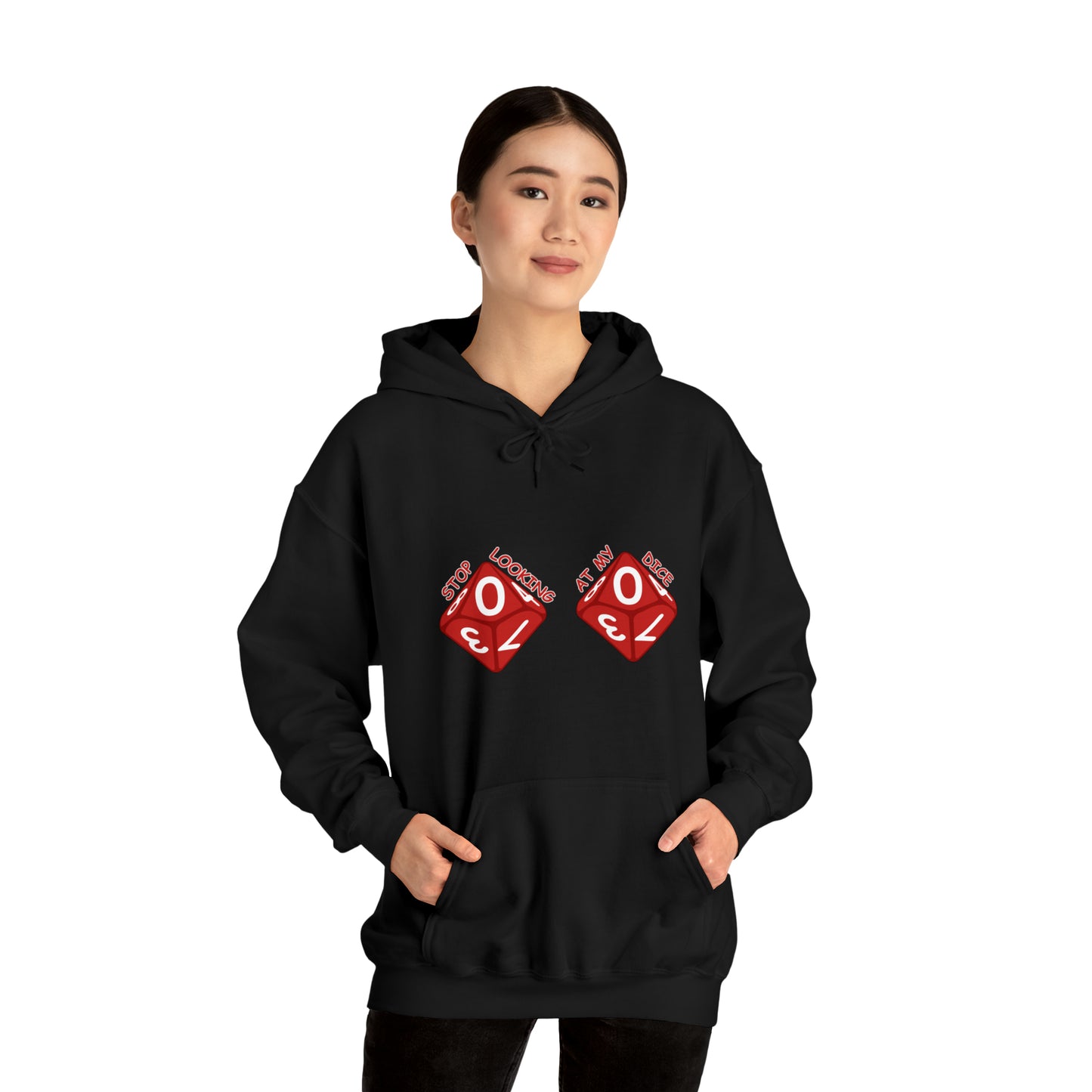 Stop looking at my dice Unisex Heavy Blend™ Hooded Sweatshirt