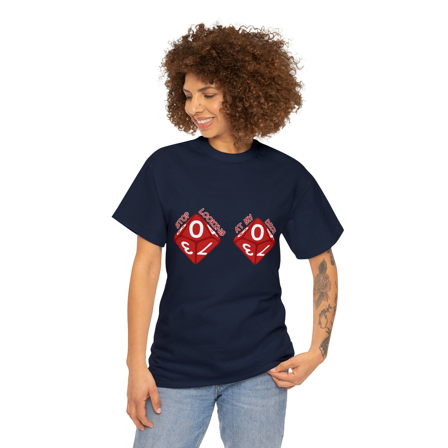 Stop looking at my dice Unisex Heavy Cotton Tee