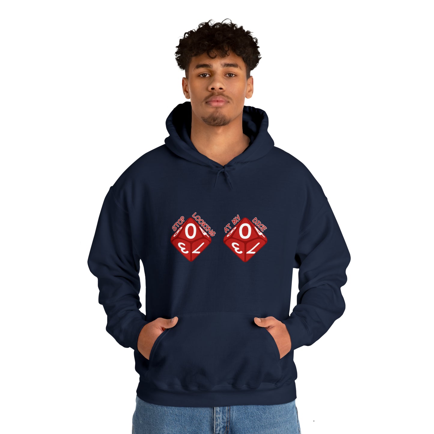 Stop looking at my dice Unisex Heavy Blend™ Hooded Sweatshirt