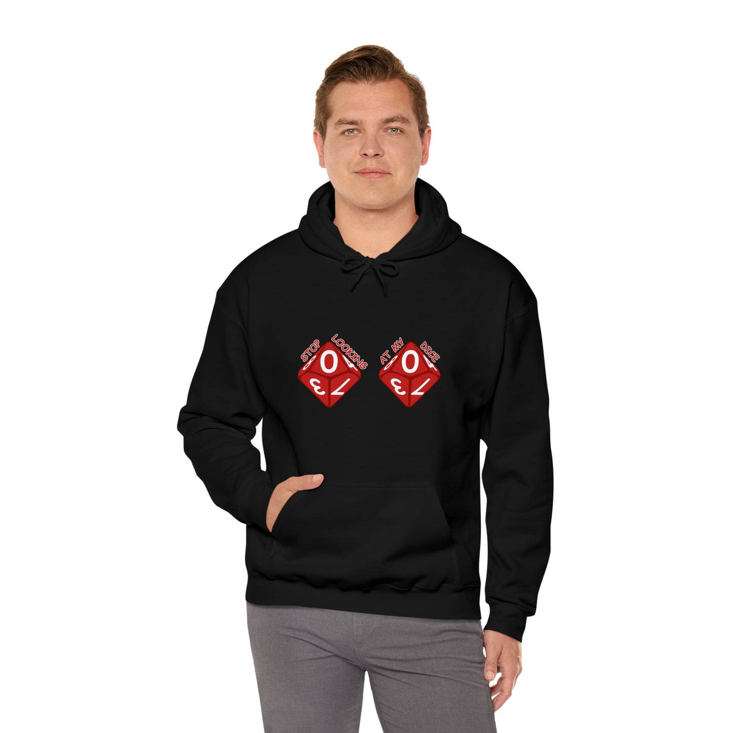 Stop looking at my dice Unisex Heavy Blend™ Hooded Sweatshirt