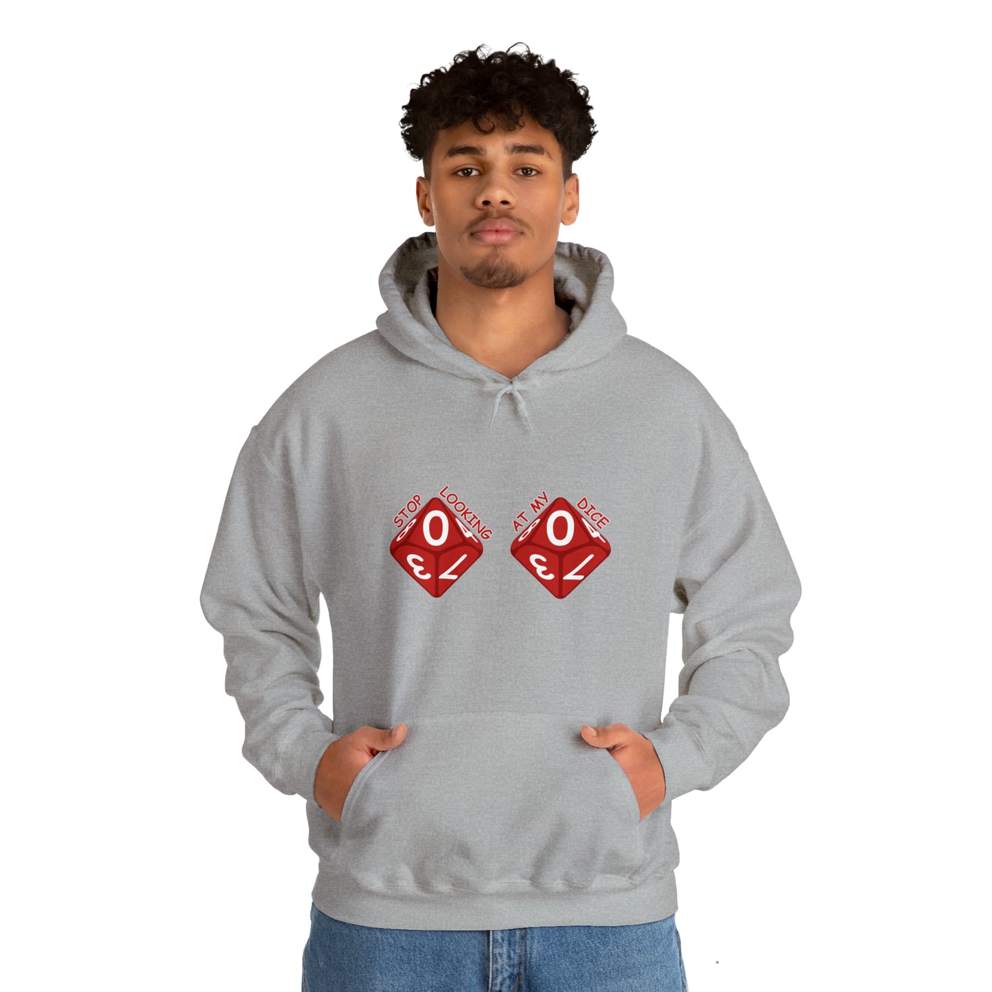 Stop looking at my dice Unisex Heavy Blend™ Hooded Sweatshirt