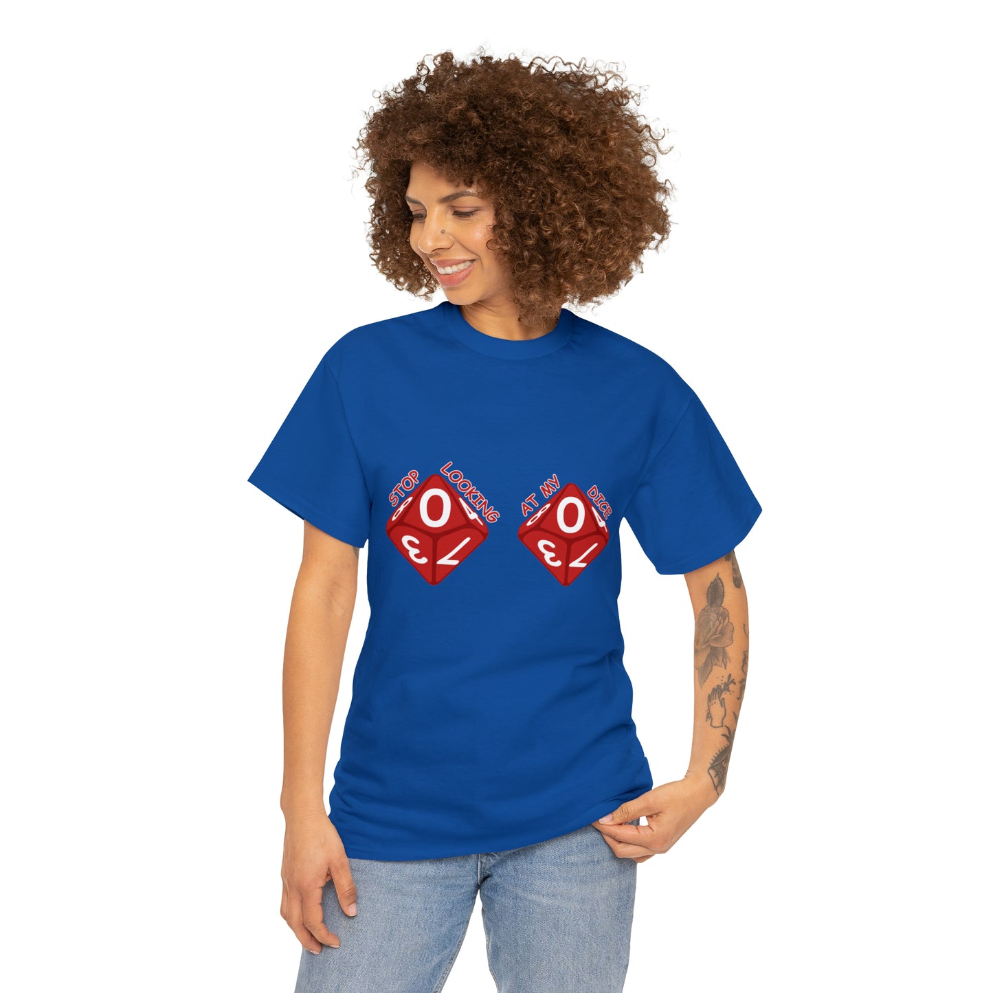 Stop looking at my dice Unisex Heavy Cotton Tee