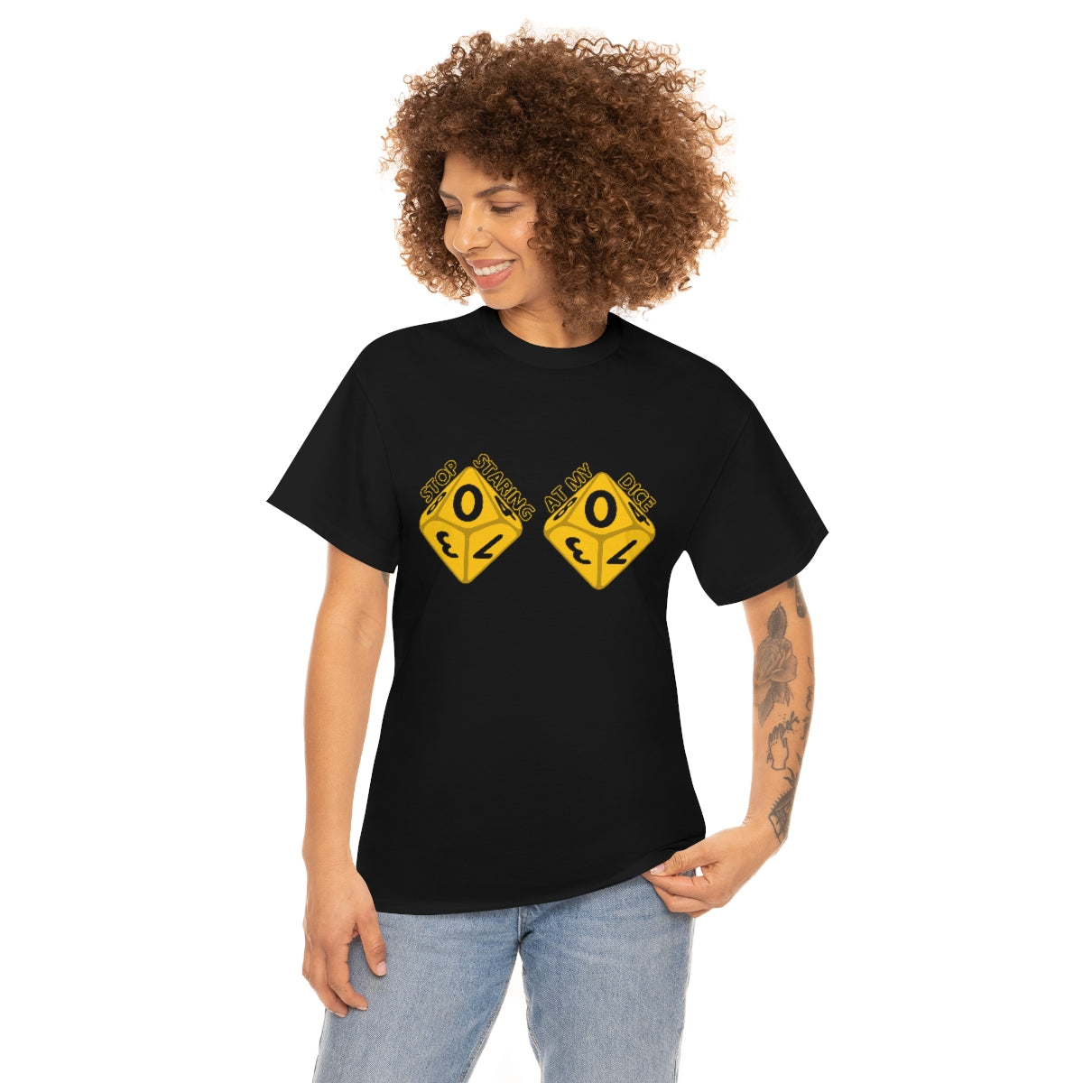 Stop staring at my dice in black Unisex Heavy Cotton Tee