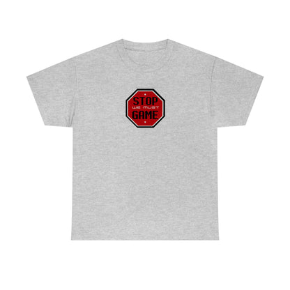 Stop we must game Unisex Heavy Cotton Tee