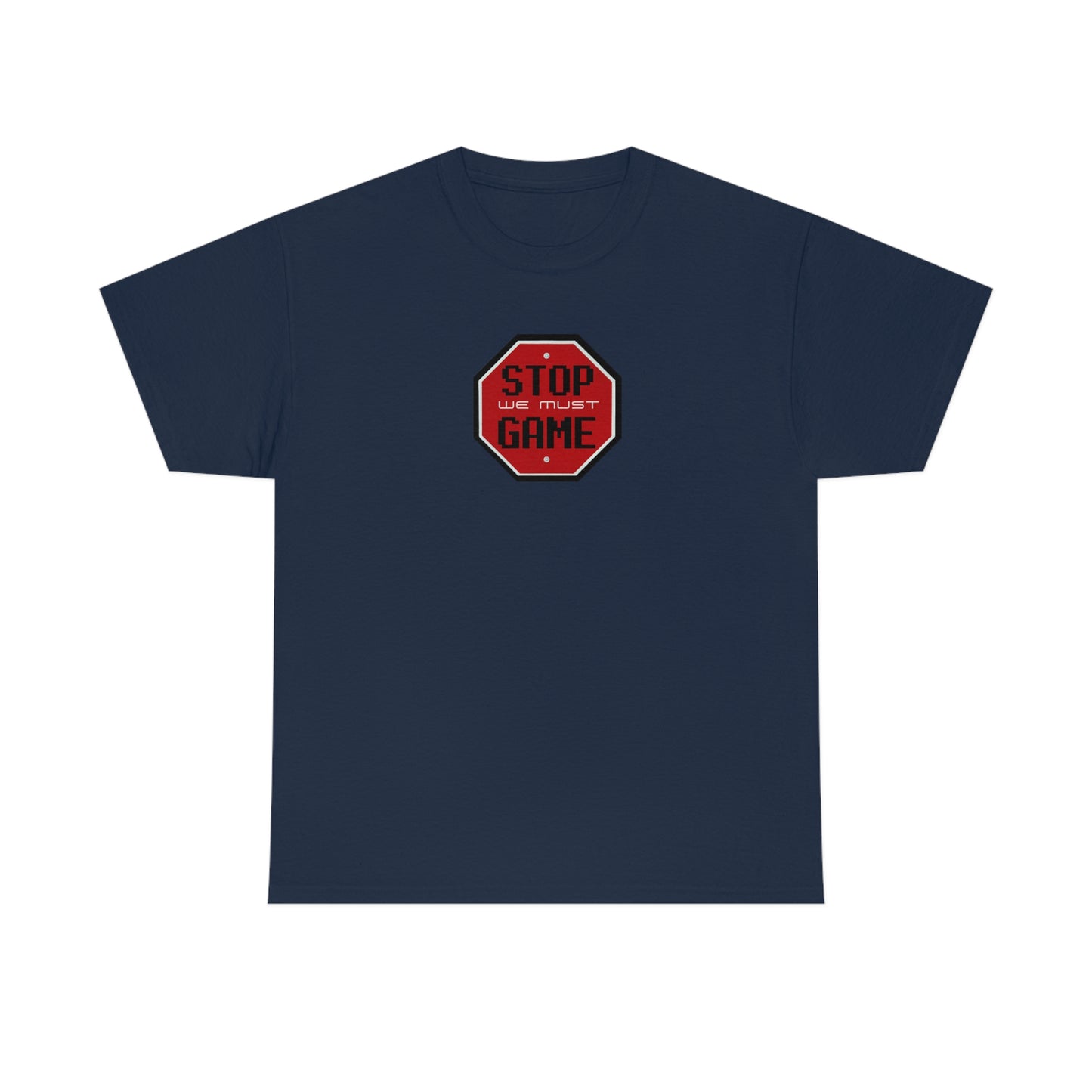 Stop we must game Unisex Heavy Cotton Tee