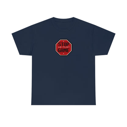 Stop we must game Unisex Heavy Cotton Tee